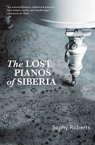Lost Pianos of Siberia