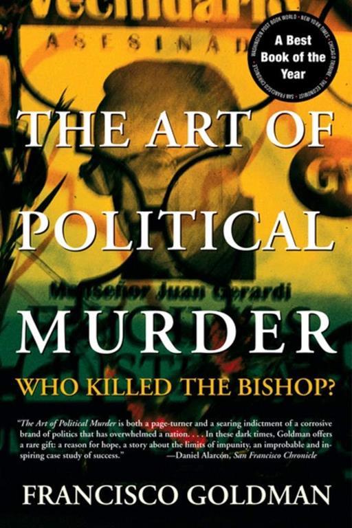 The Art of Political Murder: Who Killed the Bishop?