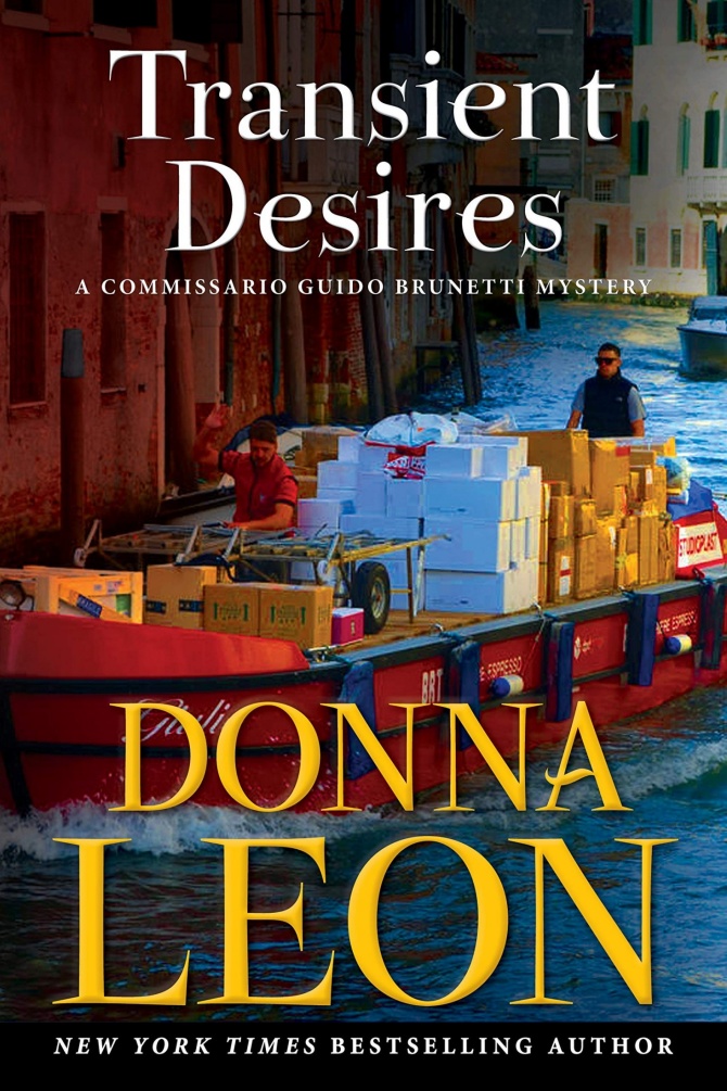 Transient Desires: A Commissario Guido Brunetti Mystery (The Commissario Guido Brunetti Mysteries, 30)