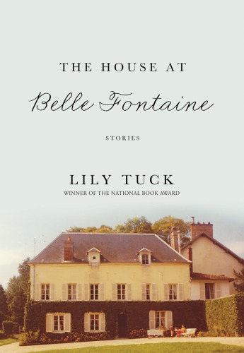 The House at Belle Fontaine