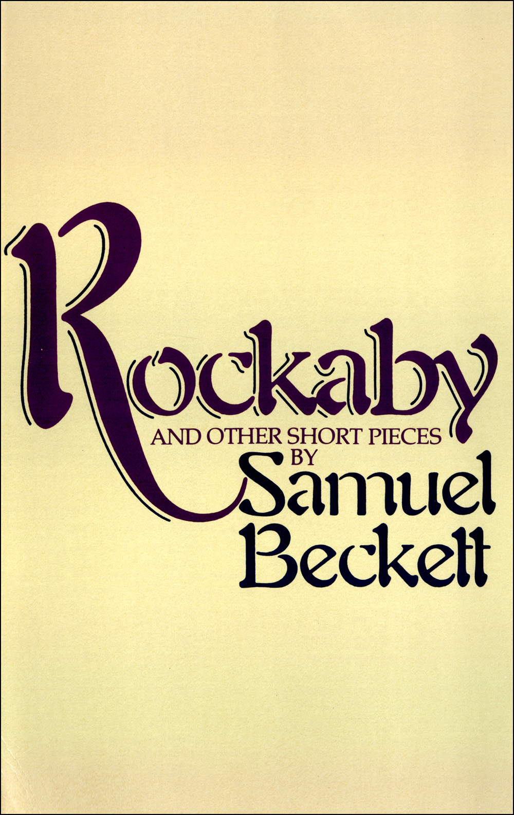 Rockabye and Other Short Pieces