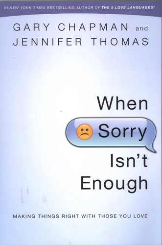 When Sorry Isn't Enough