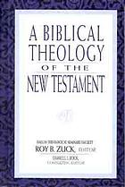 A Biblical Theology of the New Testament