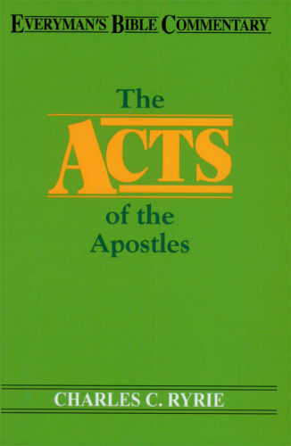 Acts of the Apostles- Everyman's Bible Commentary