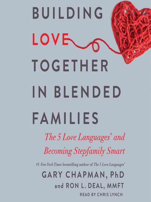 The 5 Love Languages and Becoming Stepfamily Smart