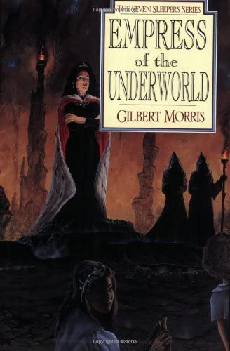 Empress of the Underworld (Seven Sleepers, Book 6) (Volume 6)