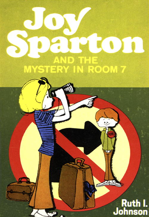 Joy Sparton and the Mystery in Room 7