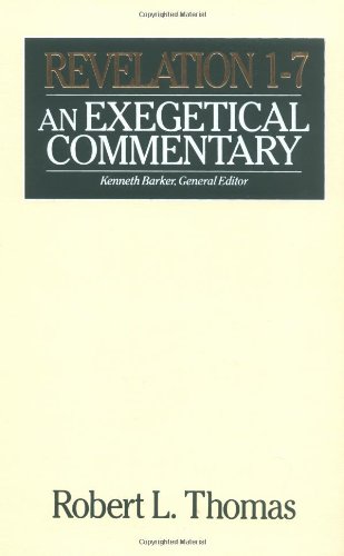 Revelation 1-7 Exegetical Commentary