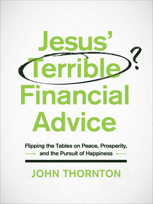 Jesus' Terrible Financial Advice