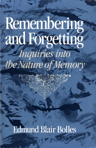 Remembering And Forgetting