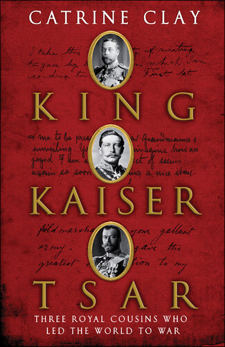 King, Kaiser, Tsar