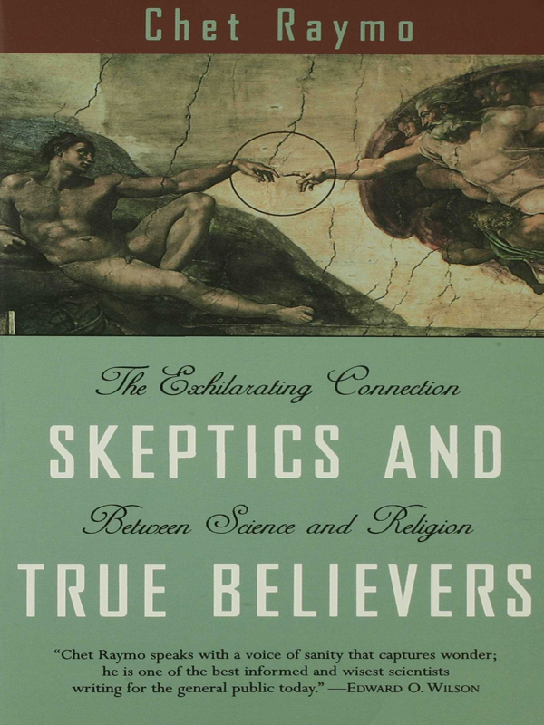 Skeptics and True Believers