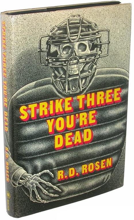 Strike Three You're Dead (Harvey Bliss Mysteries)