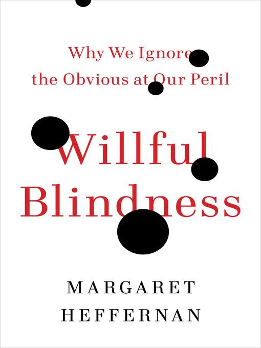 Willful Blindness