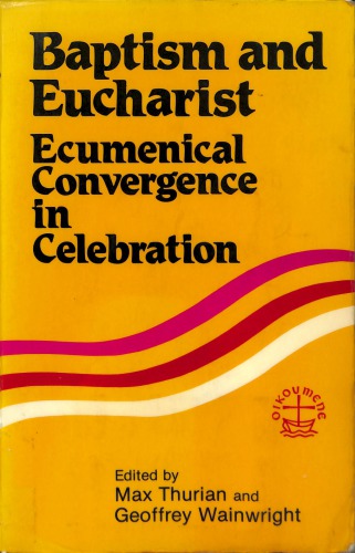 Baptism and Eucharist