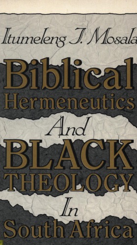 Biblical Hermeneutics And Black Theology In South Africa