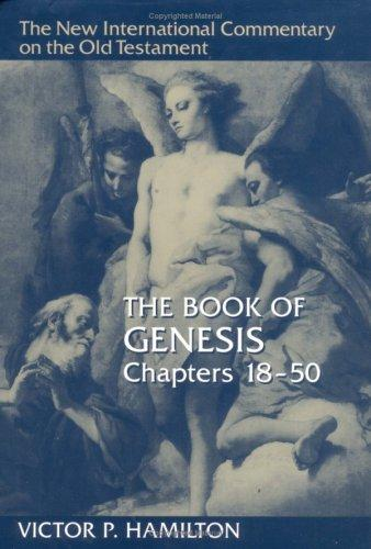 The Book of Genesis, Chapters 18–50