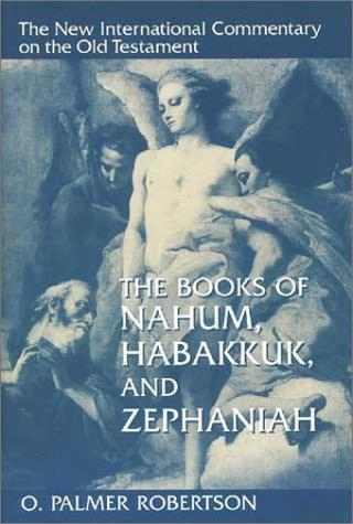 The Books of Nahum, Habakkuk, and Zephaniah