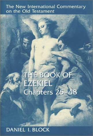 The Book of Ezekiel, Chapters 25-48