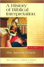 A History of Biblical Interpretation, Volume 1