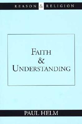 Faith and Understanding