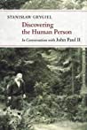 Discovering the Human Person