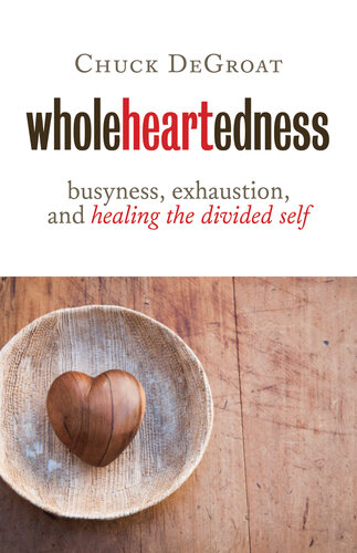 Wholeheartedness