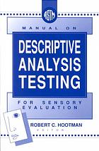 Manual on Descriptive Analysis Testing for Sensory Evaluation