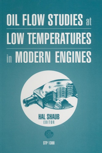 Oil Flow Studies At Low Temperatures In Modern Engines