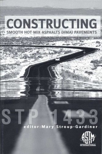 Constructing Smooth Hot Mix Asphalt (Hma) Pavements