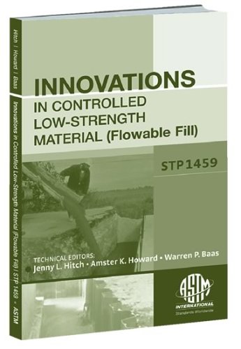 Innovations in Controlled Low-Strength Material (Flowable Fill)