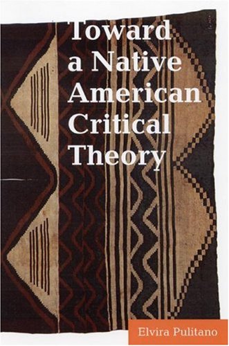 Toward a Native American critical theory