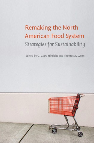 Remaking the North American Food System