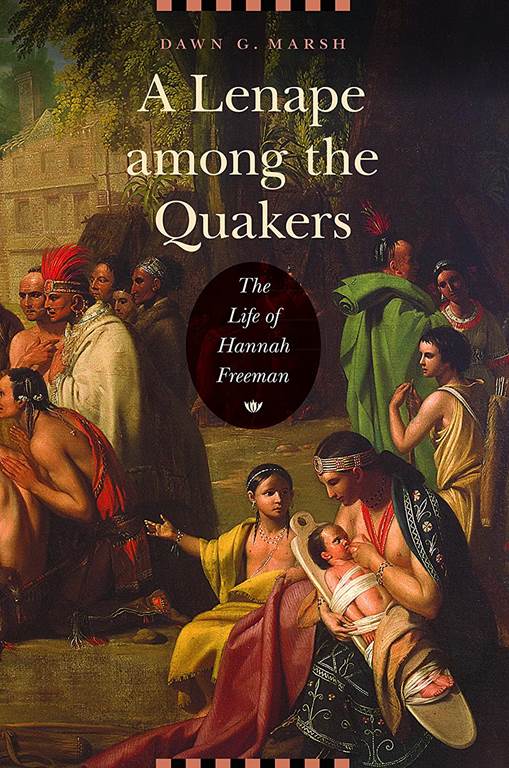 A Lenape among the Quakers