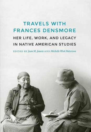 Travels with Frances Densmore