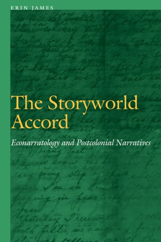 The storyworld accord : econarratology and postcolonial narratives