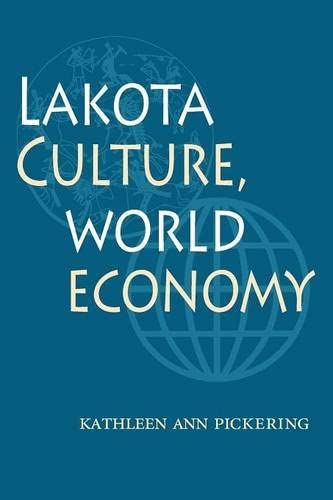 Lakota Culture, World Economy