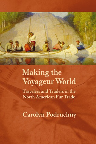 Making the Voyageur World