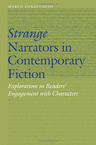 Strange Narrators in Contemporary Fiction