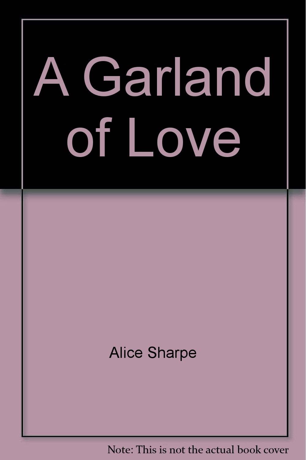 A Garland of Love