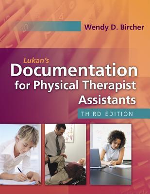 Lukan's Documentation for Physical Therapist Assistants