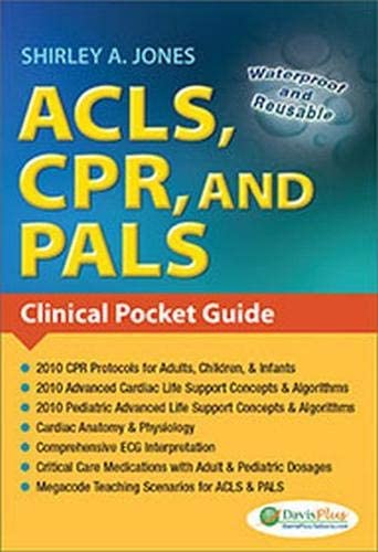 ACLS, CPR, and PALS: Clinical Pocket Guide