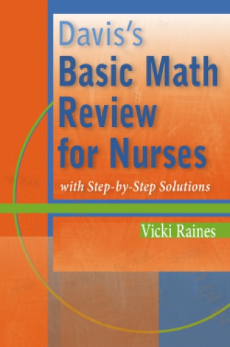 Davis's basic math review for nurses : with step-by-step solutions