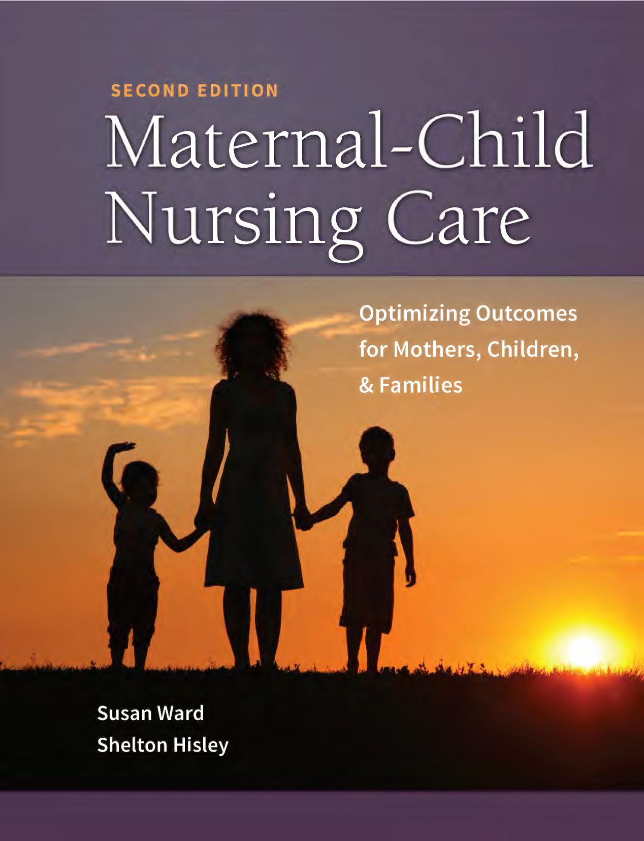 Maternal-Child Nursing Care with the Women's Health Companion