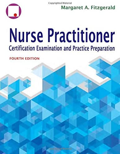 Nurse Practitioner Certification Examination And Practice Preparation