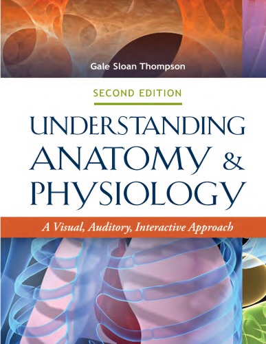 Understanding Anatomy &amp; Physiology