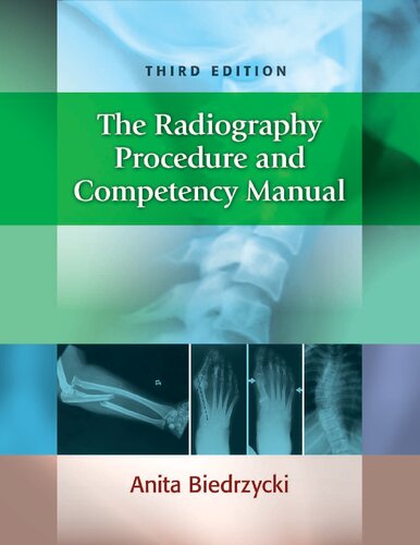 The Radiography Procedure and Competency Manual