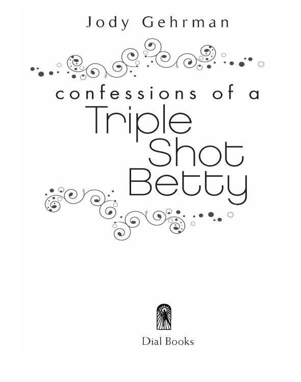 Confessions of a Triple Shot Betty