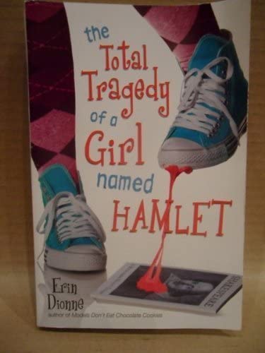 The Total Tragedy of a Girl Named Hamlet