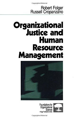 Organizational Justice &amp; Human Resource Management